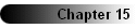Chapter 15